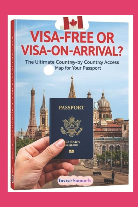 Libro Visa-Free or Visa-On-Arrival? Yovwe Samuels