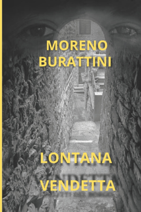Buch Lontana Vendetta Moreno Burattini