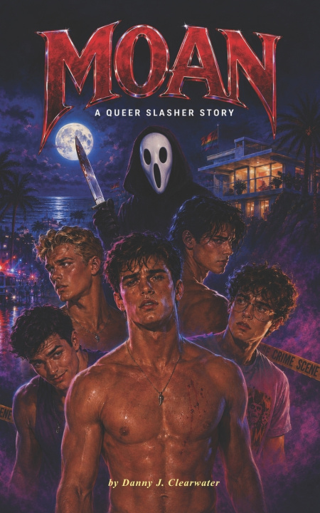Carte MOAN | A Queer Slasher Story Danny J. Clearwater