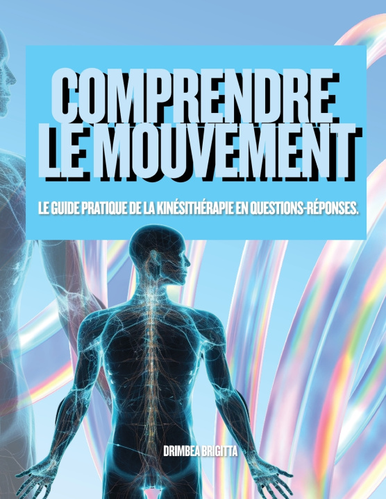 Book Comprendre le Mouvement Brigitta Drimbea