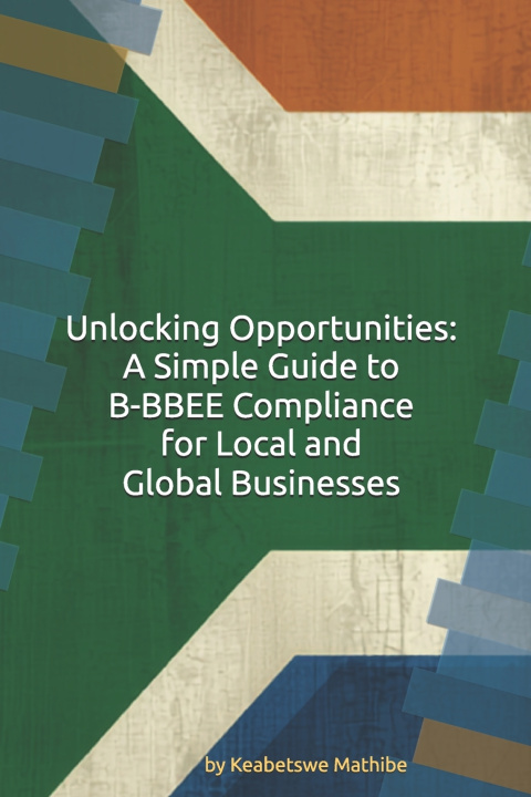 Βιβλίο Unlocking Opportunities Keabetswe Magdeline Mathibe