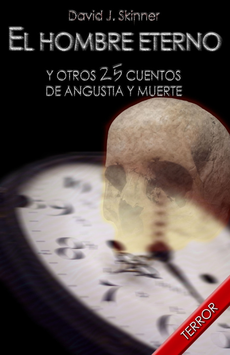 Libro El hombre eterno David J. Skinner