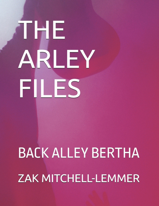 Libro THE ARLEY FILES CASSIE TAYLOR