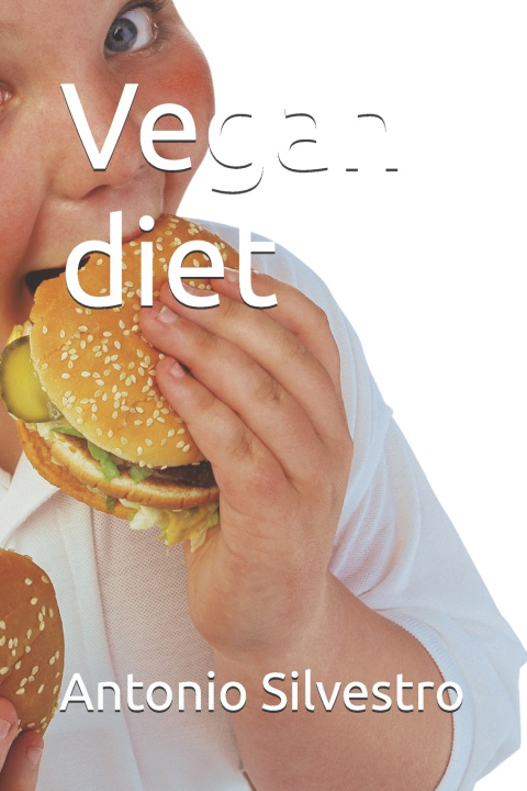Book Vegan diet Antonio Silvestro