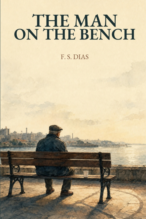 Libro The Man on the Bench F. S. Dias