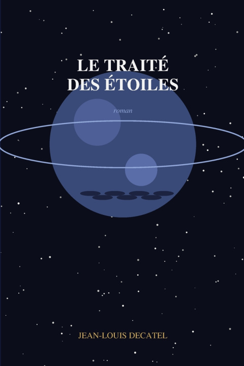 Book Le Traitée des Étoiles Jean-Louis Decatel