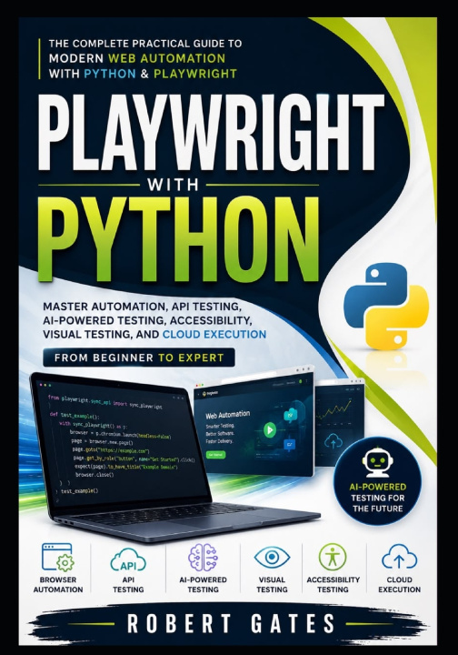 Libro Modern Test Automation with Playwright and Python ROBERT GATES