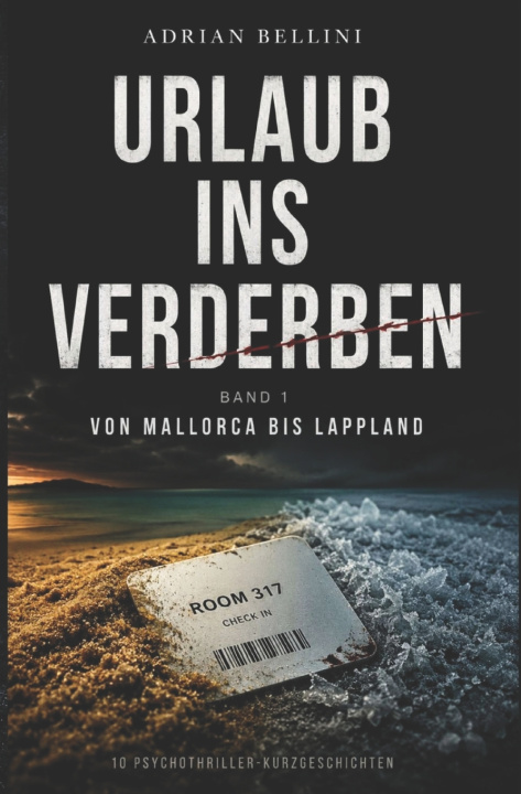 Libro URLAUB INS VERDERBEN Adrian Bellini