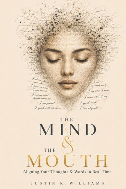 Libro The Mind & The Mouth Justin R. Williams