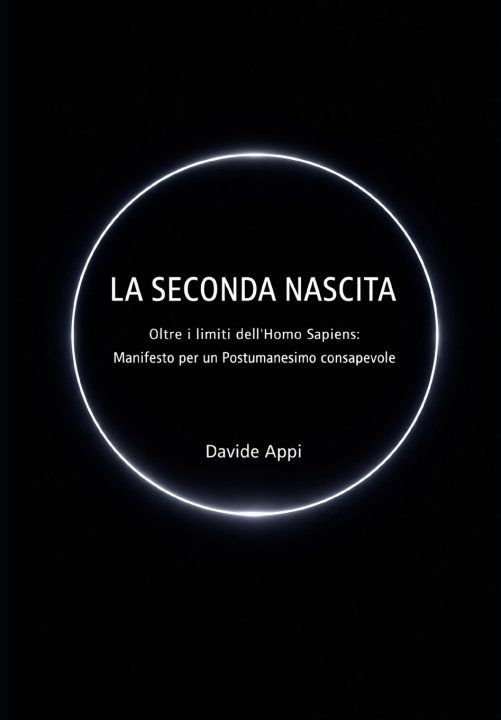 Libro LA SECONDA NASCITA Davide Appi