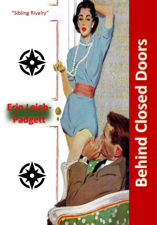 Libro Behind Closed Doors Erin Leigh-Padgett