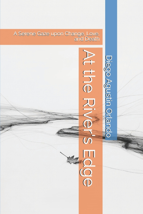 Carte At the River's Edge Diego Agustin Orlando