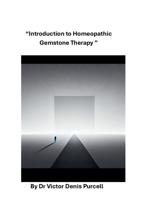 Libro "Introduction to Homeopathic Gemstone Therapy " Víctor Denis Purcell