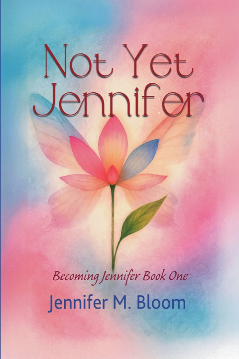 Carte Not Yet Jennifer Jennifer M. Bloom