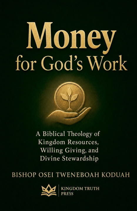 Carte Money for God's Work Bishop Osei Tweneboah Koduah