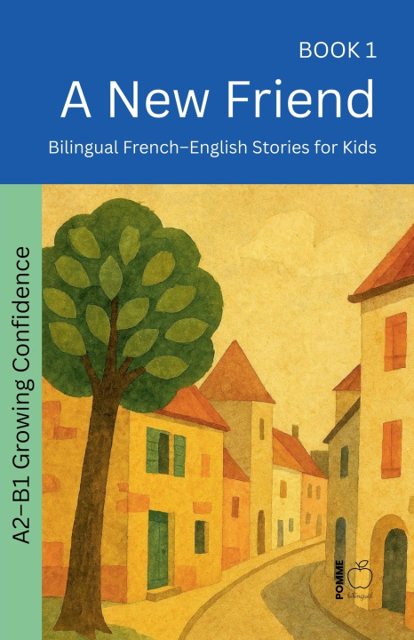 Libro A New Friend Pomme Bilingual