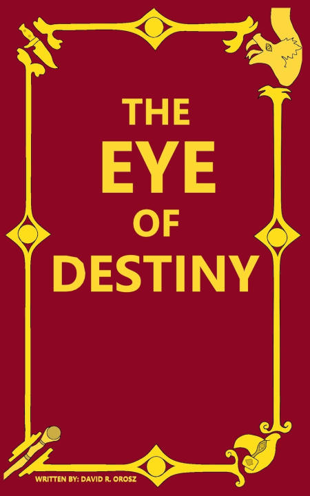 Buch The Eye of Destiny David Orosz