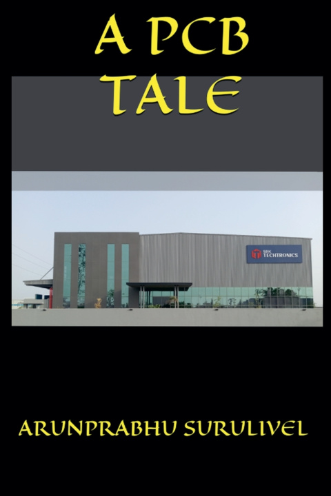 Book A PCB Tale ARUNPRABHU