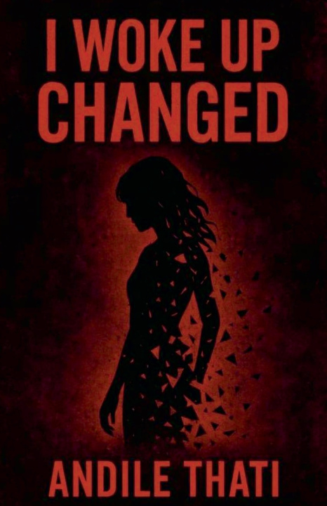 Libro I woke up changed ANDILE THATI