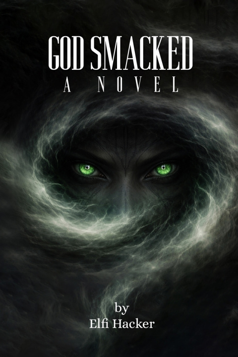 Book God Smacked Elfi Hacker