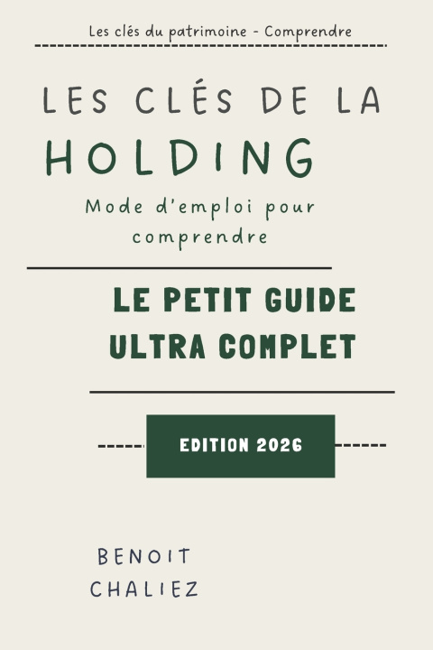 Libro Les clés de la holding Benoit Chaliez