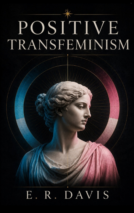 Libro Positive Transfeminism Ericka R Davis