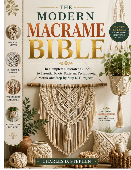 Libro The Modern Macrame Bible Charles D. Stephen