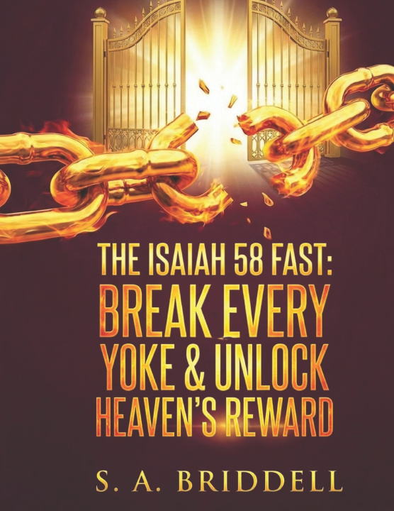 Libro THE ISAIAH 58 FAST S. A. Briddell