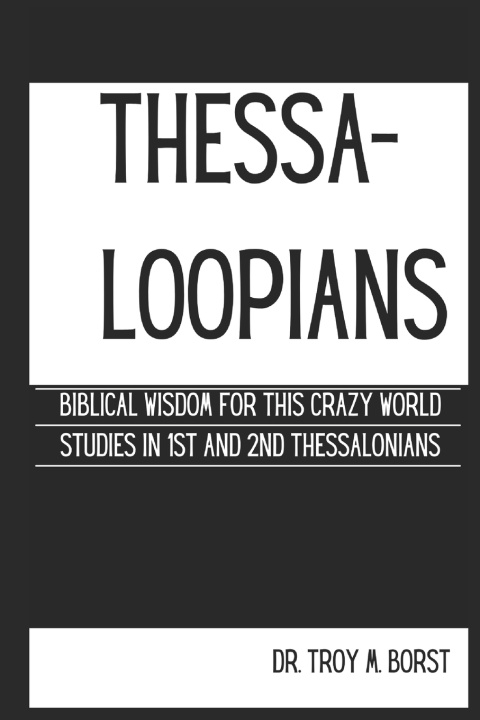 Libro Thessaloopians Troy M. Borst