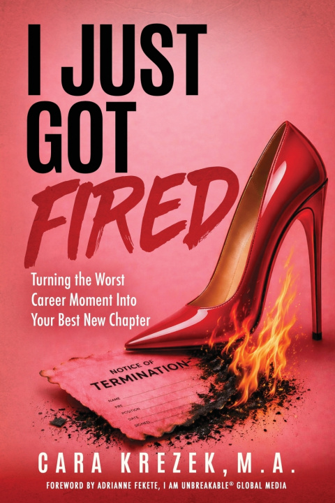 Libro I Just Got Fired Cara Krezek