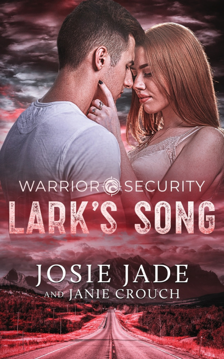 Libro Warrior Security Lark's Song Josie Jade