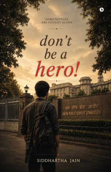 Carte don't be a hero! Siddhartha Jain