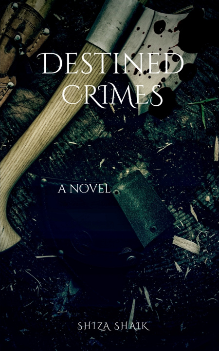 Buch Destined Crimes Shiza Shaik