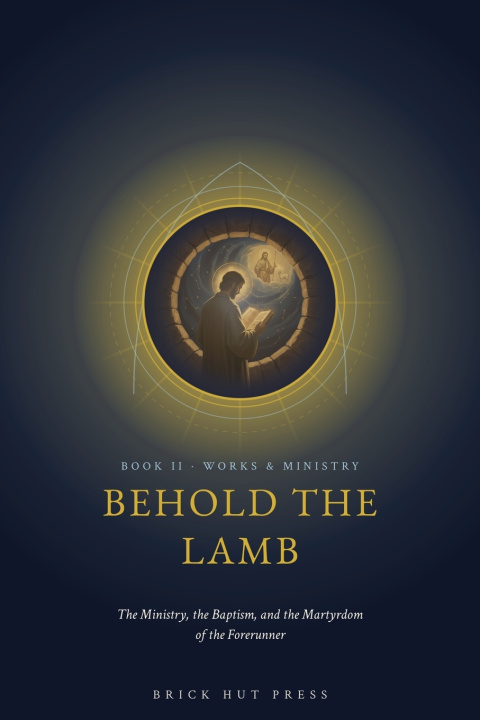 Knjiga Behold the Lamb Brick Hut Press