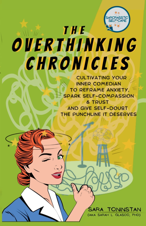 Libro The Overthinking Chronicles Sara Toninstan