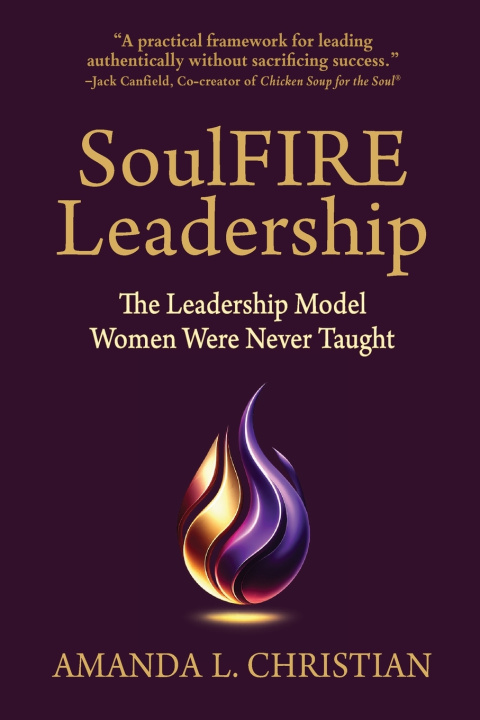 Libro SoulFIRE Leadership Amanda L. Christian