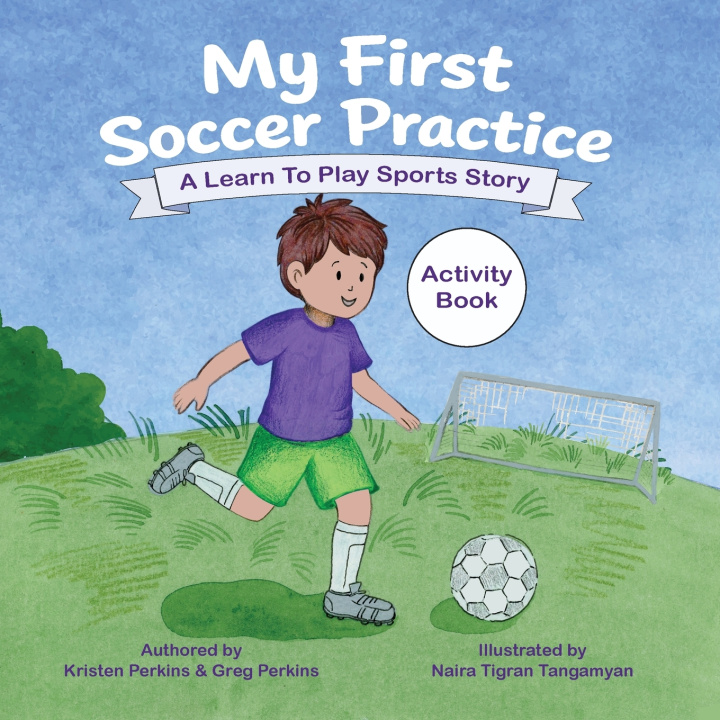 Buch My First Soccer Practice Activity Book Kristen Perkins