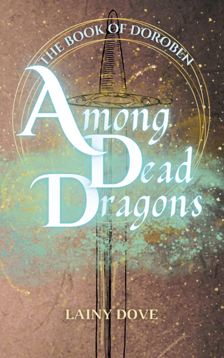 Libro Among Dead Dragons Lainy Dove