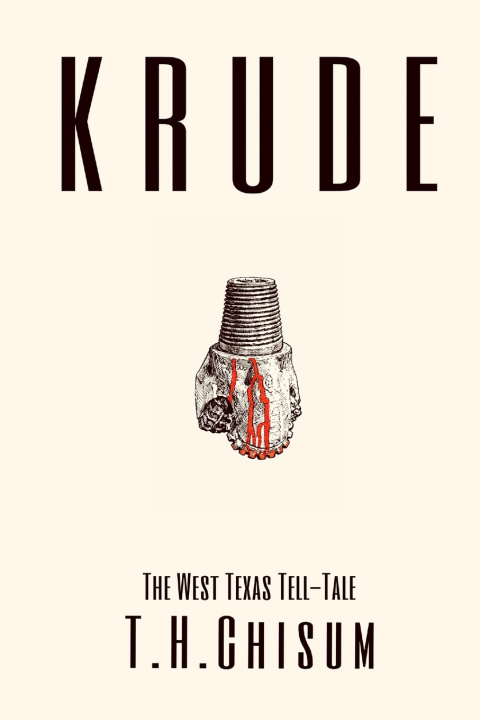 Buch KRUDE T.H. Chisum