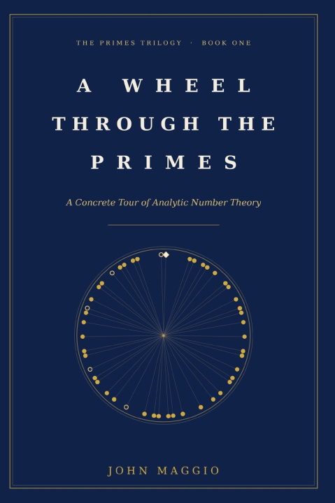 Βιβλίο A Wheel Through the Primes John Maggio
