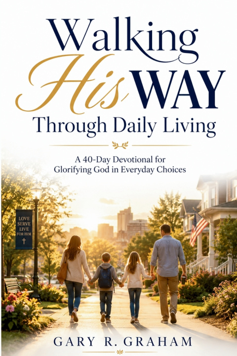Libro Walking His Way Through Daily Living Gary R. Graham