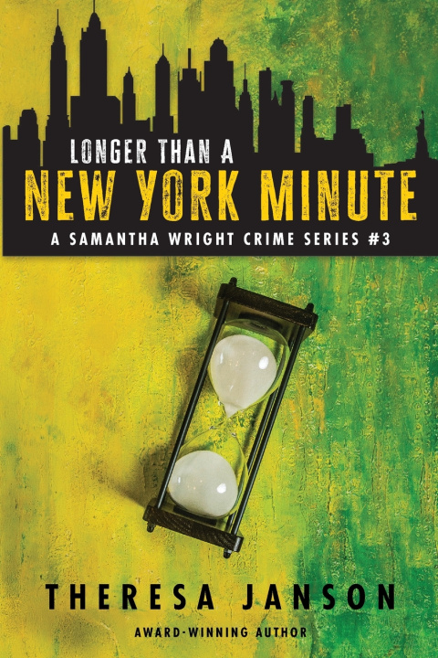 Libro Longer Then a New York Minute Theresa Janson