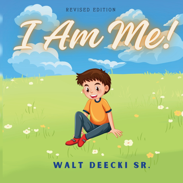 Book I Am Me! Walt Deecki
