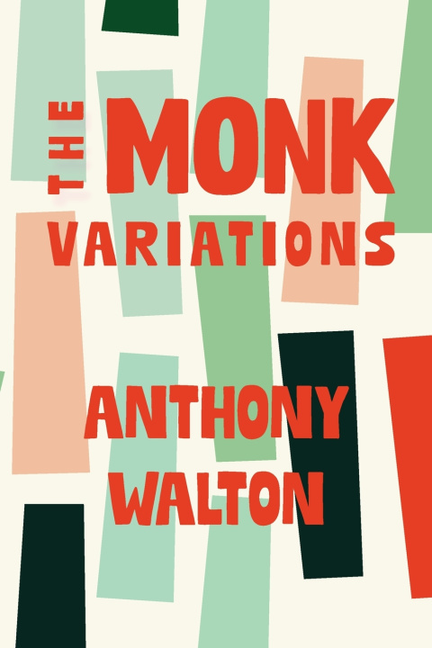 Book Monk Variations Anthony Walton