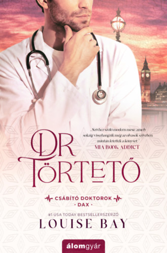 Knjiga Dr. Törtető Louise Bay