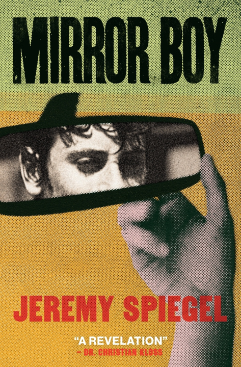 Βιβλίο Mirror Boy Jeremy Spiegel