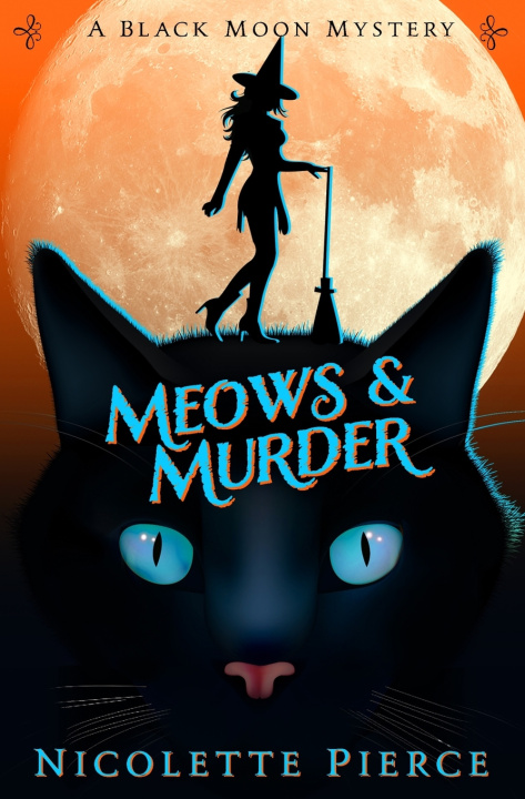 Könyv Meows and Murder Nicolette Pierce
