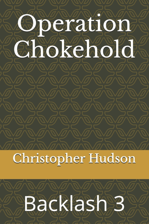Book Operation Chokehold Christopher Hudson