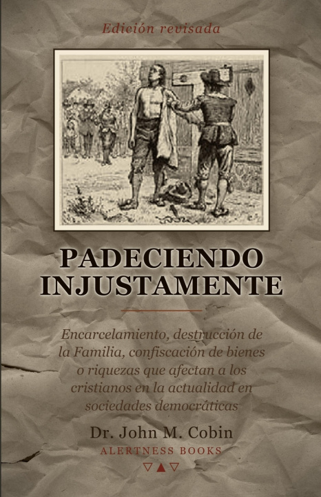Knjiga Padeciendo Injustamente John Macarewich Cobin