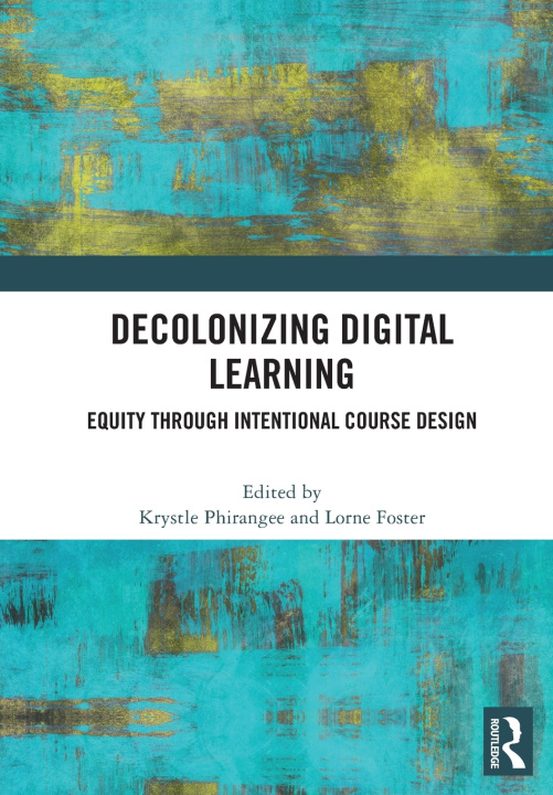 Book Decolonizing Digital Learning Krystle Phirangee